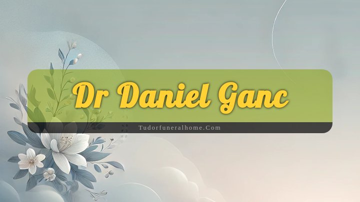 Dr. Daniel Ganc, Boca Raton, Florida