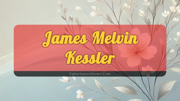 James Melvin Kessler, Pittsburgh, Pennsylvania