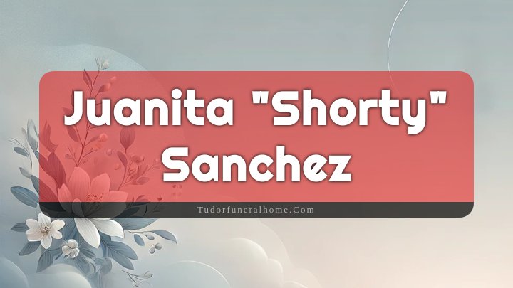 Juanita "Shorty" Sanchez, Riverside, California