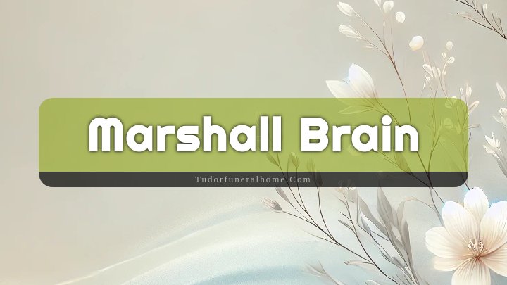 Marshall Brain, Raleigh, North Carolina