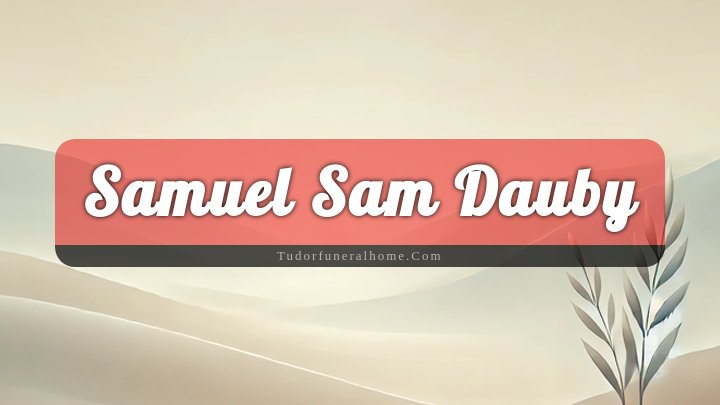 Samuel "Sam" Dauby, Pittsburgh, Pennsylvania